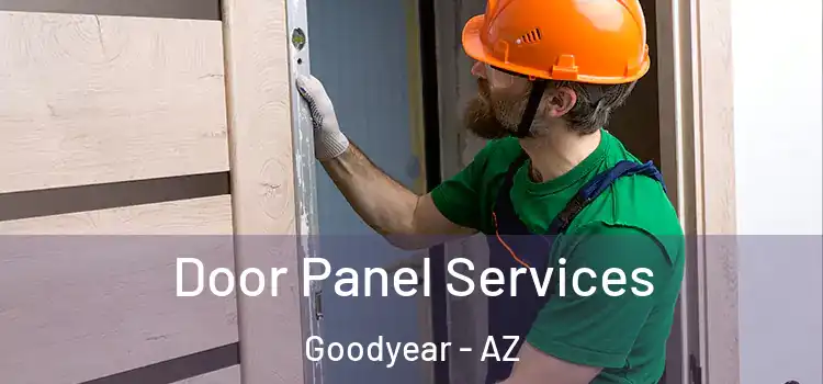Door Panel Services Goodyear - AZ