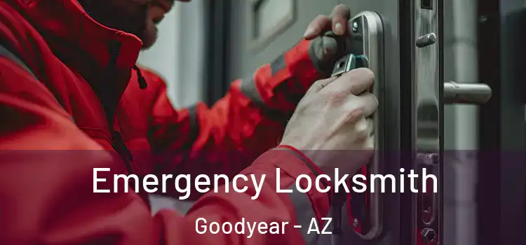  Emergency Locksmith Goodyear - AZ