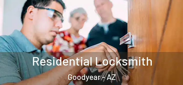  Residential Locksmith Goodyear - AZ