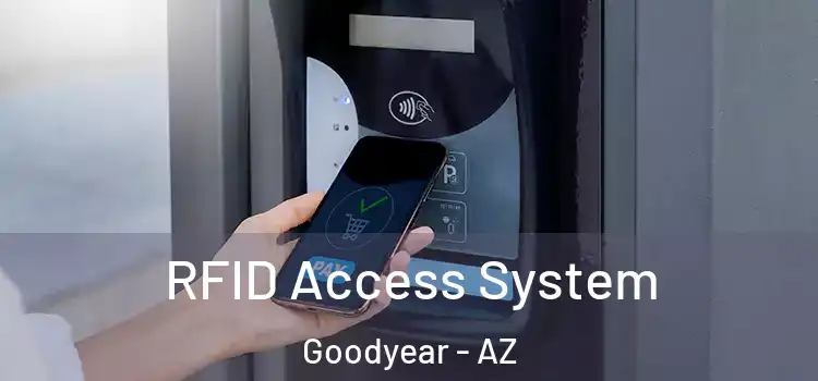 RFID Access System Goodyear - AZ