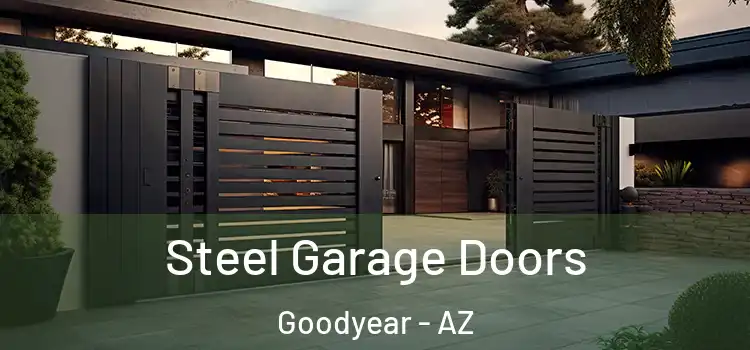 Steel Garage Doors Goodyear - AZ