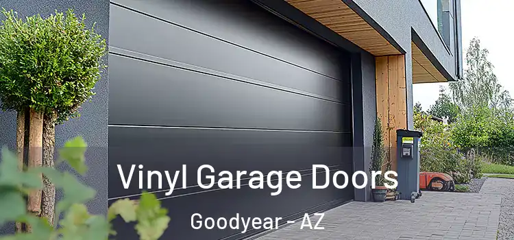  Vinyl Garage Doors Goodyear - AZ