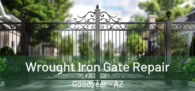 Wrought Iron Gate Repair Goodyear - AZ